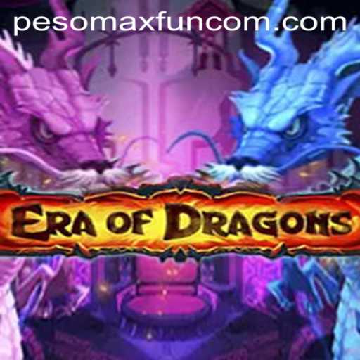 EraOfDragons - An Immersive Adventure with PESOMAX FUN