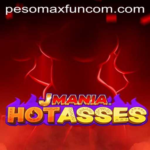 Exploring the Vibrant World of JManiaHotAsses and PESOMAX FUN