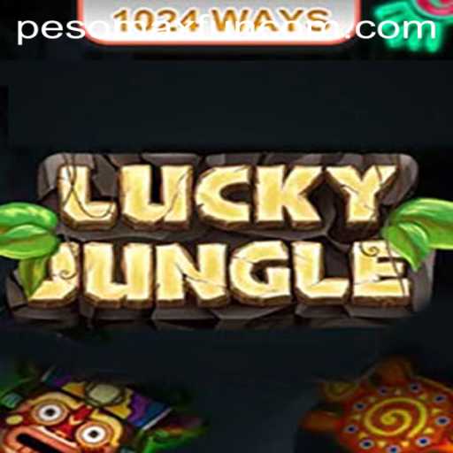 Discover LuckyJungle1024: An Exciting Adventure with PESOMAX FUN